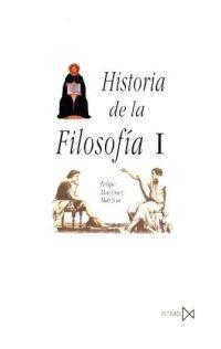 HISTORIA DE LA FILOSOFIA I | 9788470902734 | FELIPE MARTINEZ MARZOA | Llibreria Drac - Librería de Olot | Comprar libros en catalán y castellano online