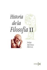 HISTORIA DE LA FILOSOFIA II | 9788470902741 | FELIPE MARTINEZ MARZOA | Llibreria Drac - Librería de Olot | Comprar libros en catalán y castellano online