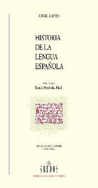 HISTORIA DE LA LENGUA ESPAÑOLA | 9788424900724 | Lapesa Melgar, Rafael | Llibreria Drac - Librería de Olot | Comprar libros en catalán y castellano online