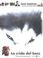 CRIDA DEL BOSC, LA | 9788482861258 | LONDON, JACK | Llibreria Drac - Llibreria d'Olot | Comprar llibres en català i castellà online
