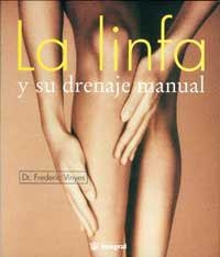LINFA Y SU DRENAJE MANUAL | 9788479010126 | VIÑAS, FREDERIC | Llibreria Drac - Librería de Olot | Comprar libros en catalán y castellano online