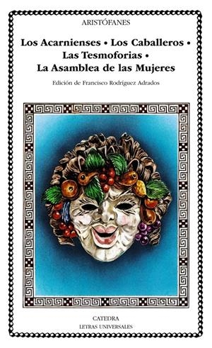 ACARNIENSES; LOS CABALLEROS; LAS TESMOFORIAS;LA A | 9788437610146 | ARISTOFANES | Llibreria Drac - Llibreria d'Olot | Comprar llibres en català i castellà online