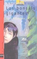 BONSAIS GIGANTES, LOS | 9788434836662 | BAQUEDANO AZCONA, LUCIA | Llibreria Drac - Librería de Olot | Comprar libros en catalán y castellano online