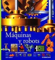 MAQUINAS Y ROBOTS.MUNDO MARAVILLOSO | 9788434852044 | Llibreria Drac - Llibreria d'Olot | Comprar llibres en català i castellà online