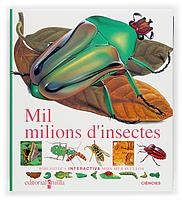 MIL MILIONS D`INSECTES.MON MERAVELLOS | 9788482861746 | Llibreria Drac - Librería de Olot | Comprar libros en catalán y castellano online