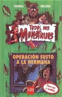 OPERACION SUSTO A LA HERMANA | 9788434847514 | BREZINA, THOMAS | Llibreria Drac - Librería de Olot | Comprar libros en catalán y castellano online