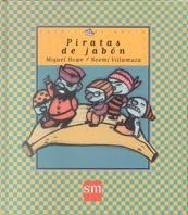 PIRATAS DE JABON | 9788434864146 | HOWE, MIGUEL | Llibreria Drac - Librería de Olot | Comprar libros en catalán y castellano online
