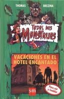VACACIONES EN EL HOTEL ENCANTADO | 9788434847507 | BREZINA, THOMAS | Llibreria Drac - Librería de Olot | Comprar libros en catalán y castellano online