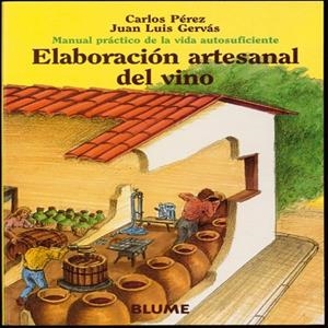 ELABORACION ARTESANAL DEL VINO | 9788480762762 | PEREZ, CARLOS | Llibreria Drac - Librería de Olot | Comprar libros en catalán y castellano online