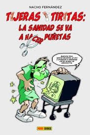 TIJERAS Y TIRITAS: LA SANIDAD SE VA A HACER PUÑETAS | 9788490245552 | FERNÁNDEZ, NACHO | Llibreria Drac - Librería de Olot | Comprar libros en catalán y castellano online