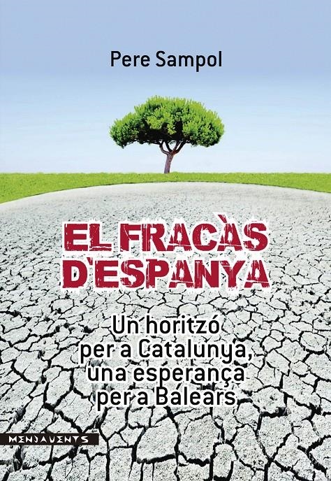 FRACÀS D'ESPANYA, EL | 9788415432494 | SAMPOL, PERE | Llibreria Drac - Librería de Olot | Comprar libros en catalán y castellano online