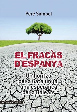 FRACÀS D'ESPANYA, EL | 9788415432494 | SAMPOL, PERE | Llibreria Drac - Librería de Olot | Comprar libros en catalán y castellano online