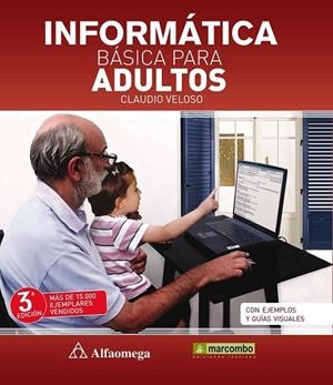 INFORMÁTICA BÁSICA PARA ADULTOS | 9788426720986 | VELOSO, CLAUDIO | Llibreria Drac - Librería de Olot | Comprar libros en catalán y castellano online