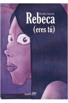 REBECA (ERES TÚ) | 9788896573822 | OSENDA, DAVIDE | Llibreria Drac - Llibreria d'Olot | Comprar llibres en català i castellà online