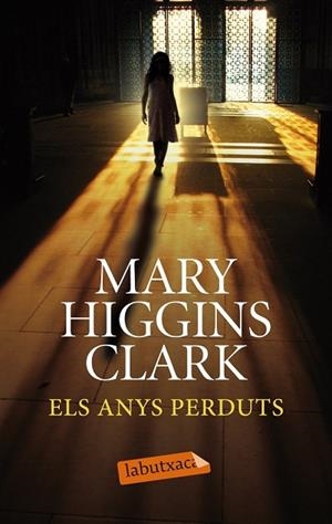 ANYS PERDUTS, ELS | 9788499308258 | HIGGINS CLARK, MARY | Llibreria Drac - Librería de Olot | Comprar libros en catalán y castellano online