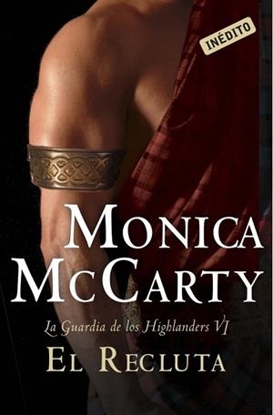 RECLUTA, EL (LA GUARDIA DE LOS HIGHLANDERS VI) | 9788490326404 | MCCARTY, MONICA | Llibreria Drac - Librería de Olot | Comprar libros en catalán y castellano online