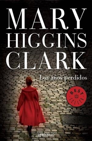 AÑOS PERDIDOS, LOS | 9788490326343 | HIGGINS CLARK, MARY | Llibreria Drac - Llibreria d'Olot | Comprar llibres en català i castellà online