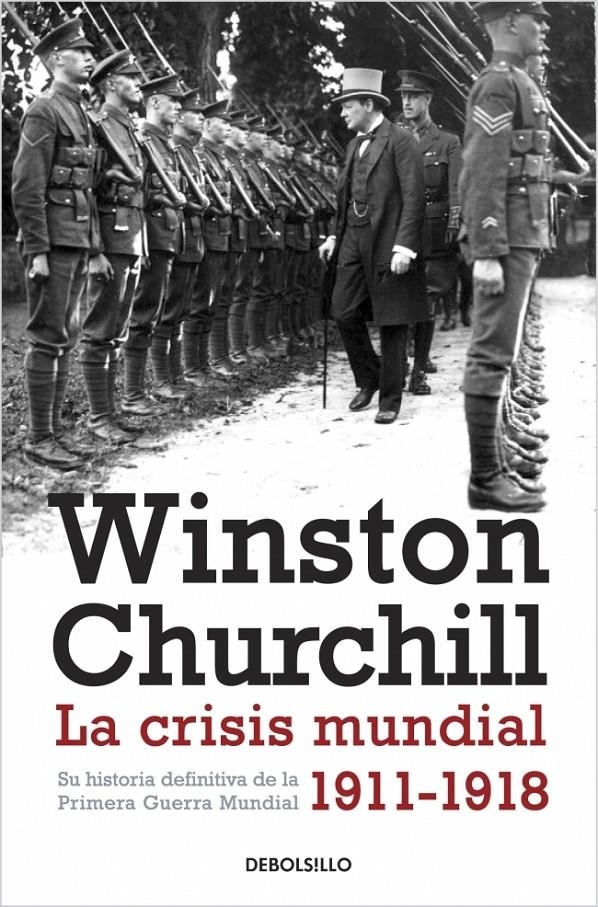CRISIS MUNDIAL 1911-1918, LA | 9788490328873 | CHURCHILL, WINSTON | Llibreria Drac - Librería de Olot | Comprar libros en catalán y castellano online