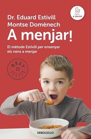 A MENJAR! | 9788490328750 | ESTIVILL, EDUARD; DOMENECH, MONTSE | Llibreria Drac - Librería de Olot | Comprar libros en catalán y castellano online
