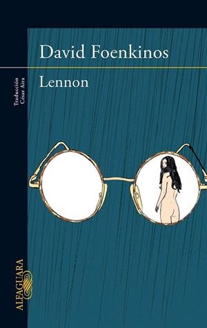 LENNON | 9788420415543 | FOENKINOS, DAVID | Llibreria Drac - Llibreria d'Olot | Comprar llibres en català i castellà online