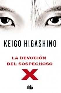 DEVOCIÓN DEL SOSPECHOSO X, LA | 9788498728934 | HIGASHINO, KEIGO | Llibreria Drac - Librería de Olot | Comprar libros en catalán y castellano online
