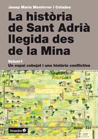 HISTÒRIA DE SANT ADRIÀ LLEGIDA DES DE LA MINA, LA | 9788499213958 | MONFERRER I CELADES, JOSEP MARIA | Llibreria Drac - Librería de Olot | Comprar libros en catalán y castellano online