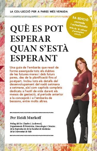 QUÈ ES POT ESPERAR QUAN S'ESTÀ ESPERANT | 9788466418232 | MURKOFF, HEIDI | Llibreria Drac - Librería de Olot | Comprar libros en catalán y castellano online