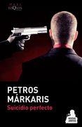 SUICIDIO PERFECTO | 9788483837337 | MARKARIS, PETROS | Llibreria Drac - Librería de Olot | Comprar libros en catalán y castellano online