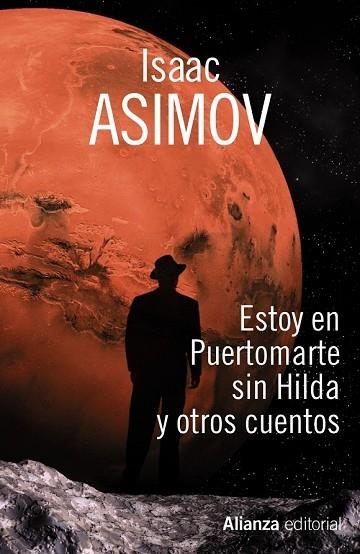 ESTOY EN PUERTOMARTE SIN HILDA | 9788420682952 | ASIMOV, ISAAC | Llibreria Drac - Llibreria d'Olot | Comprar llibres en català i castellà online