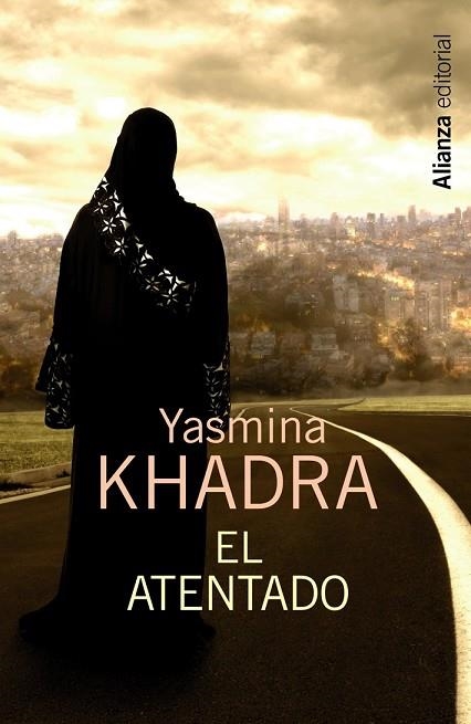 ATENTADO, EL | 9788420683416 | KHADRA, YASMINA | Llibreria Drac - Librería de Olot | Comprar libros en catalán y castellano online