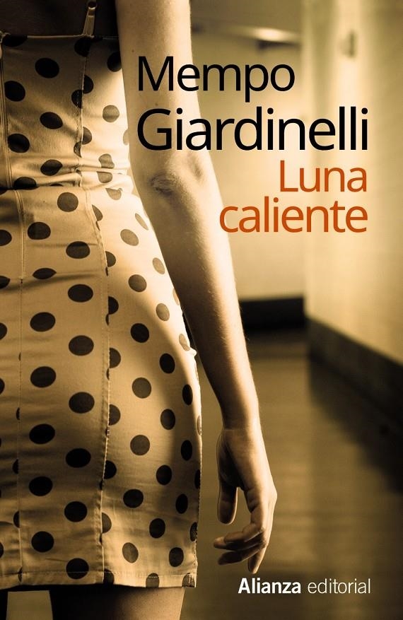 LUNA CALIENTE | 9788420683065 | GIARDINELLI, MEMPO | Llibreria Drac - Librería de Olot | Comprar libros en catalán y castellano online
