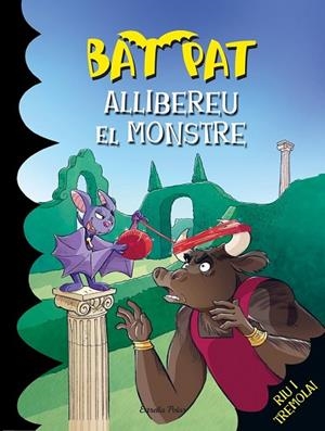 ALLIBEREU EL MONSTRE (BAT PAT 28) | 9788490573310 | PAVANELLO, ROBERTO | Llibreria Drac - Llibreria d'Olot | Comprar llibres en català i castellà online