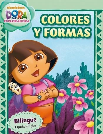 COLORES Y FORMAS (DORA LA EXPLORADORA) | 9788401906695 | NICKELODEON | Llibreria Drac - Librería de Olot | Comprar libros en catalán y castellano online