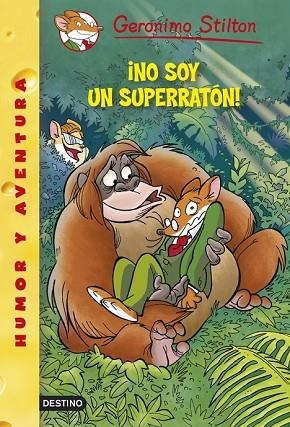 NO SOY UN SUPERRATÓN! | 9788408122395 | STILTON, GERONIMO | Llibreria Drac - Llibreria d'Olot | Comprar llibres en català i castellà online