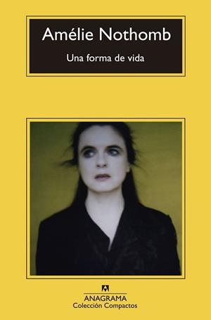 FORMA DE VIDA, UNA | 9788433977410 | NOTHOMB, AMÉLIE | Llibreria Drac - Librería de Olot | Comprar libros en catalán y castellano online