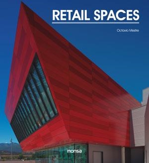 RETAIL SPACES | 9788415829430 | MESTRE, OCTAVIO | Llibreria Drac - Librería de Olot | Comprar libros en catalán y castellano online