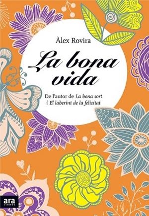 BONA VIDA, LA | 9788415642411 | ROVIRA, ÀLEX | Llibreria Drac - Llibreria d'Olot | Comprar llibres en català i castellà online