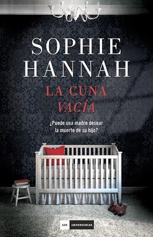 CUNA VACÍA, LA | 9788415355601 | HANNAH, SOPHIE | Llibreria Drac - Llibreria d'Olot | Comprar llibres en català i castellà online