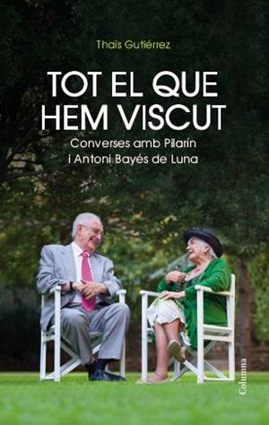 TOT EL QUE HEM VISCUT | 9788466417495 | GUTIERREZ, THAIS | Llibreria Drac - Librería de Olot | Comprar libros en catalán y castellano online