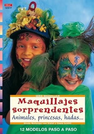 MAQUILLAJES SORPRENDENTES | 9788496777743 | WOLFANGER-VON KLEIST, NICOLE/SCHLITT, EWALD | Llibreria Drac - Llibreria d'Olot | Comprar llibres en català i castellà online