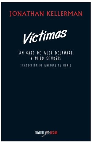 VÍCTIMAS | 9788492840793 | KELLERMAN, JONATHAN | Llibreria Drac - Librería de Olot | Comprar libros en catalán y castellano online