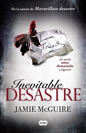 INEVITABLE DESASTRE | 9788483655795 | MCGUIRE, JAMIE | Llibreria Drac - Librería de Olot | Comprar libros en catalán y castellano online
