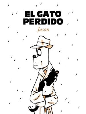 GATO PERDIDO, EL | 9788415685234 | JASON | Llibreria Drac - Librería de Olot | Comprar libros en catalán y castellano online