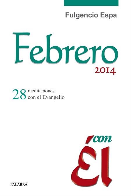 FEBRERO 2014  | 9788498409819 | ESPA, FULGENCIO | Llibreria Drac - Llibreria d'Olot | Comprar llibres en català i castellà online