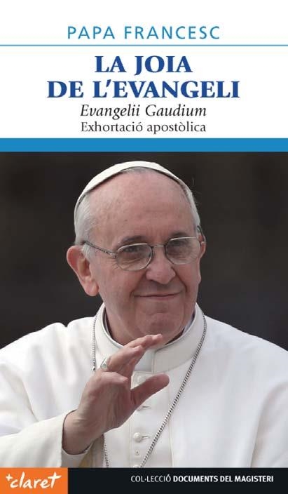 JOIA DE L'EVANGELI, LA | 9788498468281 | PAPA FRANCESC | Llibreria Drac - Llibreria d'Olot | Comprar llibres en català i castellà online