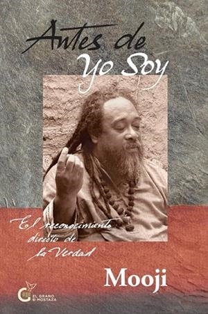 ANTES DEL YO SOY | 9788494134975 | MOOJI | Llibreria Drac - Llibreria d'Olot | Comprar llibres en català i castellà online