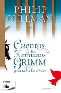 CUENTOS DE LOS HERMANOS GRIMM PARA TODAS LAS EDADES | 9788498728972 | PULLMAN, PHILIP | Llibreria Drac - Librería de Olot | Comprar libros en catalán y castellano online