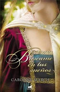 BÚSCAME EN TUS SUEÑOS | 9788415420750 | MARCH, CAROLINE | Llibreria Drac - Librería de Olot | Comprar libros en catalán y castellano online