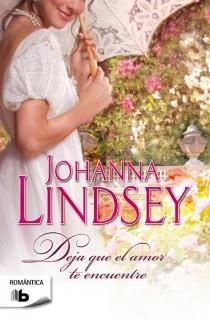DEJA QUE EL AMOR TE ENCUENTRE | 9788498729238 | LINDSEY, JOHANNA | Llibreria Drac - Llibreria d'Olot | Comprar llibres en català i castellà online