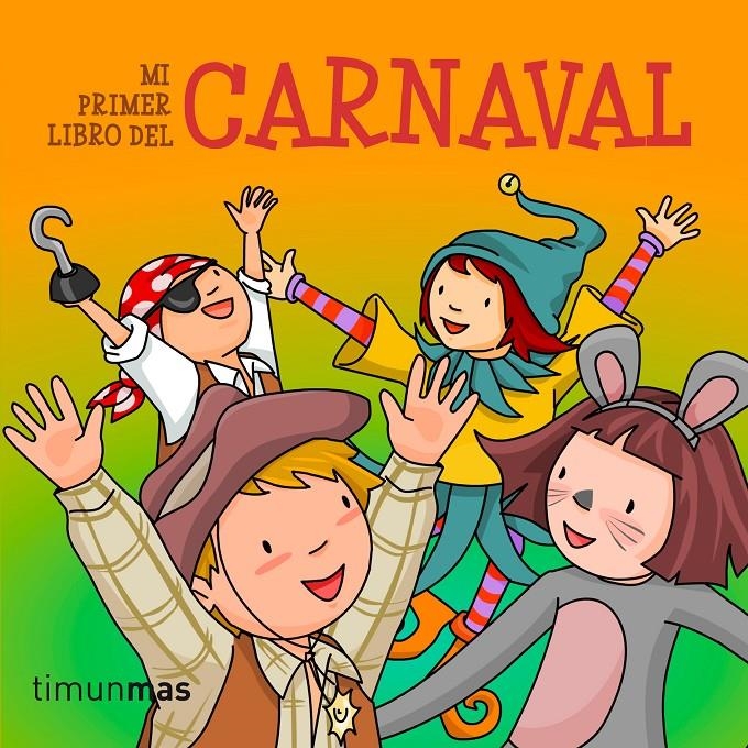 MI PRIMER LIBRO DE CARNAVAL | 9788408113089 | VVAA | Llibreria Drac - Librería de Olot | Comprar libros en catalán y castellano online